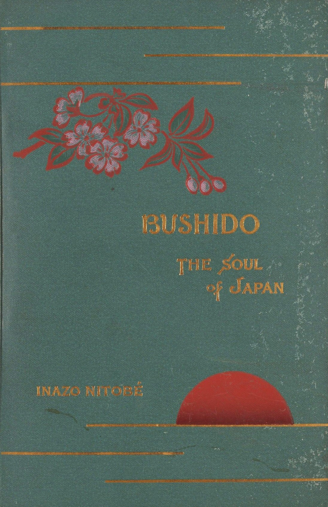 Cover of the 1900 first edition of Nitobe Inazō's 'Bushido: The Soul of Japan', published in Philadelphia